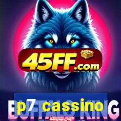 p7 cassino